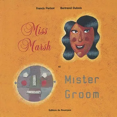 Miss Marsh et Mr Groom