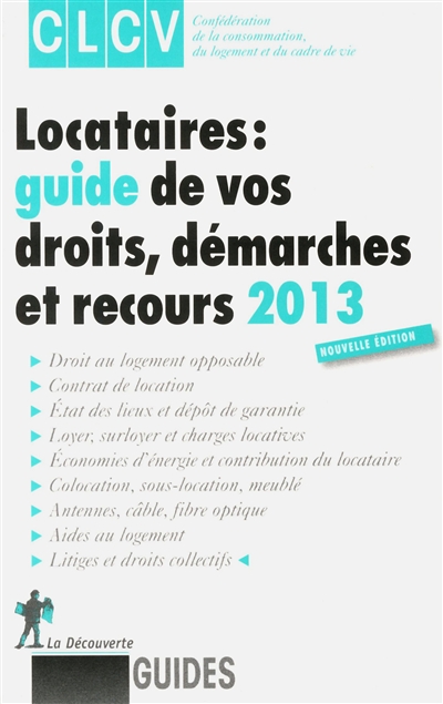 Locataires : guide de vos droits, démarches et recours 2013