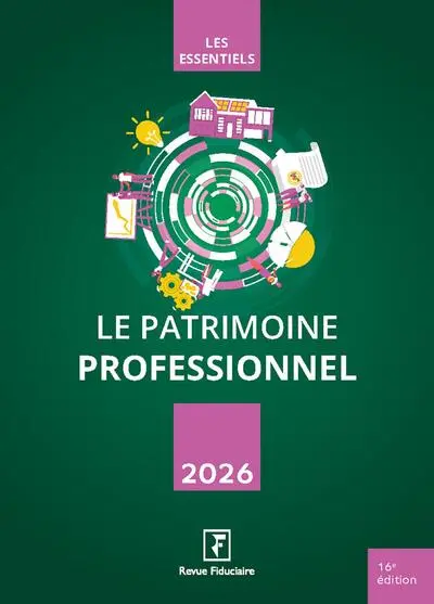 Le patrimoine professionnel 2026