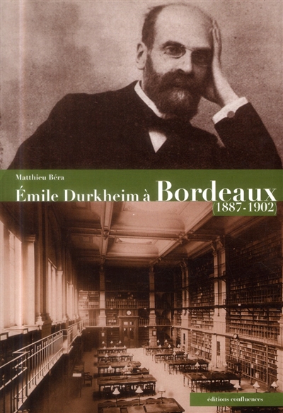 Emile Durkheim à Bordeaux, 1887-1902