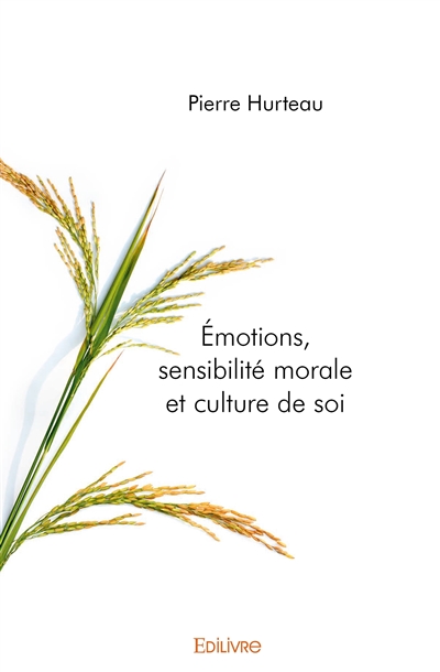 Émotions, sensibilité...