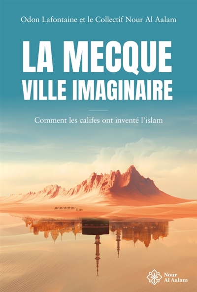 La Mecque, ville imaginaire...