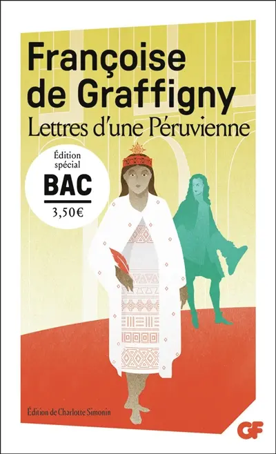 Lettres d'une Péruvienne : édition spéciale bac