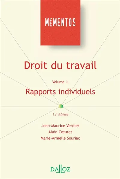 Droit du travail. Vol. 2. Rapports individuels