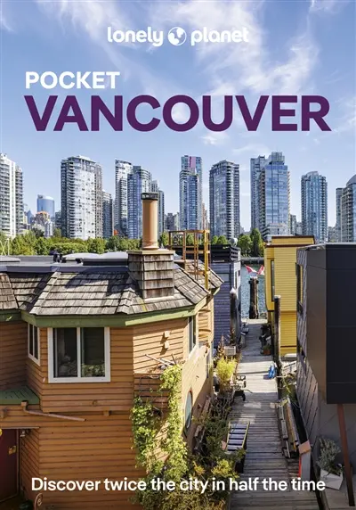 Pocket Vancouver : discover twice the city in half the time