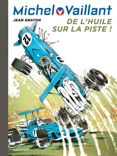 Michel Vaillant. Vol. 18. De l'huile sur la piste !