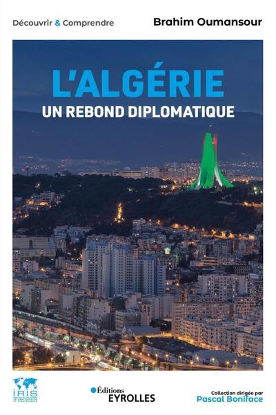 L'Algérie, un rebond diplomatique
