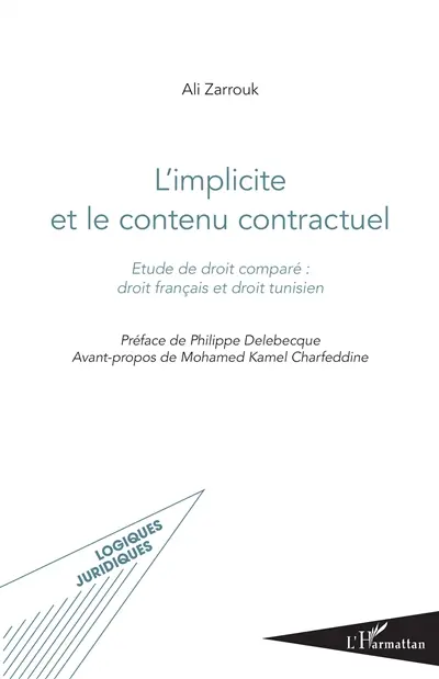 L'implicite et le contenu contractuel : étude de droit comparé : droit français et droit tunisien