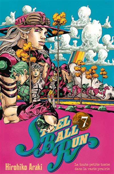 Steel ball run : Jojo's bizarre adventure. Vol. 7