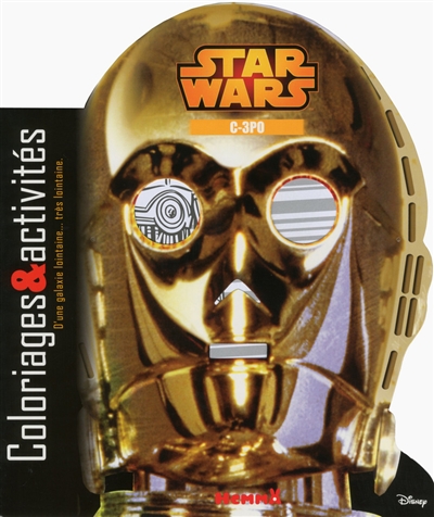 Star Wars : C-3PO : coloriages & activités