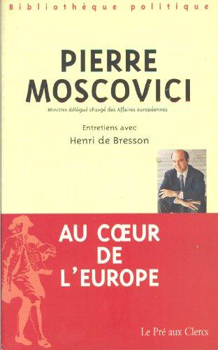 Au coeur de l'Europe : entretien avec Henri de Bresson