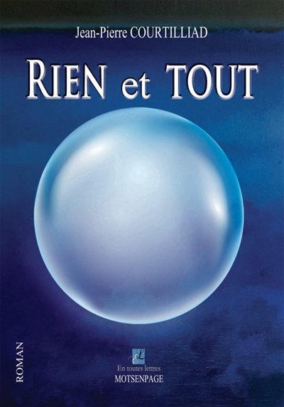 RIEN et TOUT