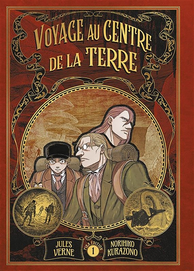 Voyage au centre de la Terre. Vol. 1