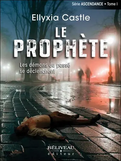 Le prophète : Les démons du passé se déclenchent 1