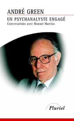 Un psychanalyste engagé : conversations avec Manuel Macias