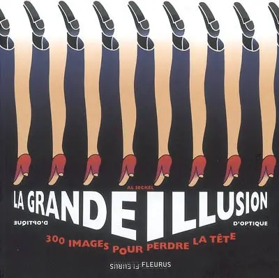 La grande illusion d'optique : 300 images pour perdre la tête