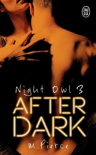 Night owl. Vol. 3. After dark