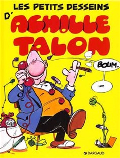 Les Petits Desseins D'achille Talon