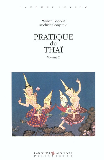 Pratique du thaï. Vol. 2