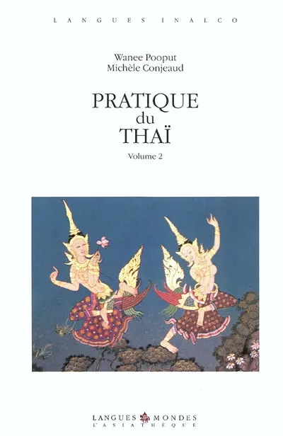 Pratique du thaï. Vol. 2