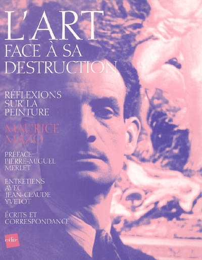 L'art face à sa destruction : réflexions sur la peinture