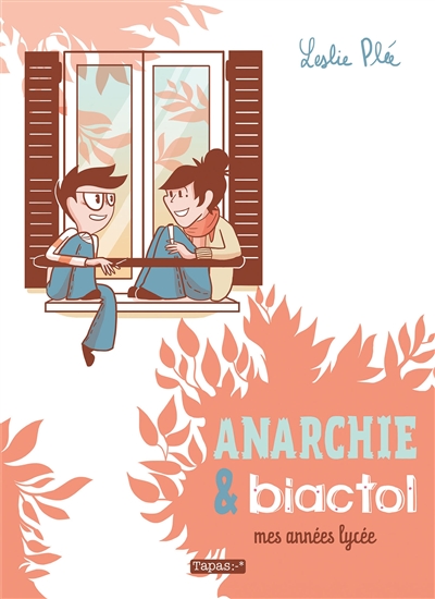 Anarchie & Biactol : mes années lycée