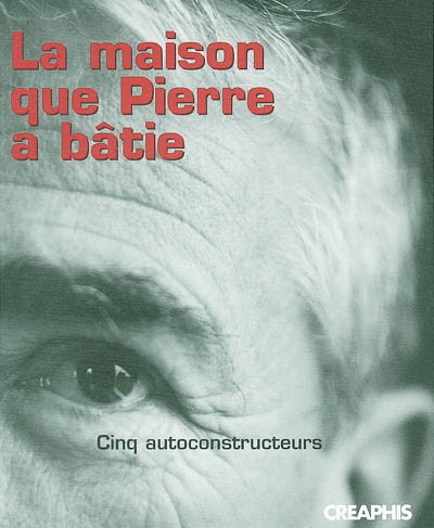 La maison que Pierre a bâtie