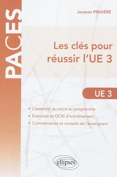 Les clés pour réussir l'UE3 : organisation des appareils et des systèmes, introduction à l'imagerie moléculaire