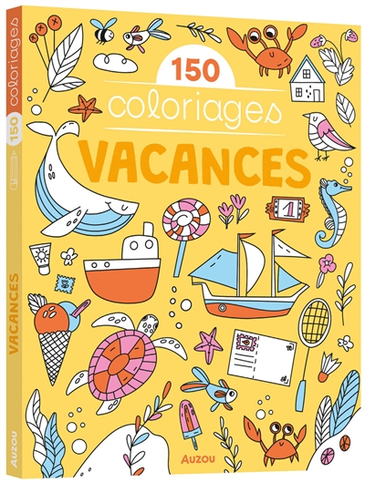 vacances : 150 coloriages