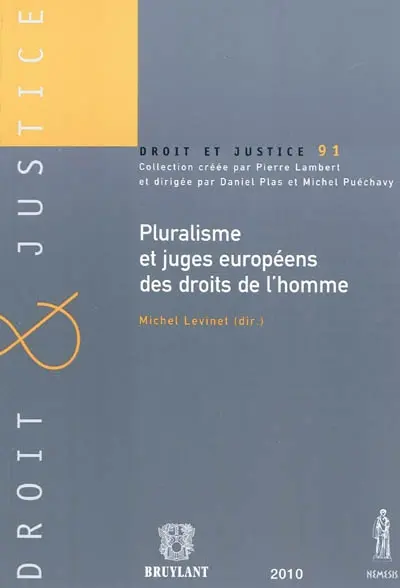 Pluralisme et juges européens des droits de l'homme
