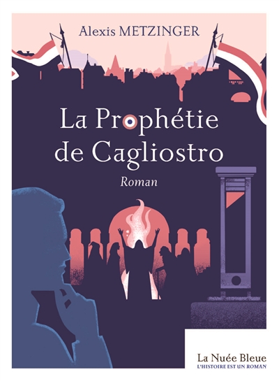 La prophétie de Cagliostro