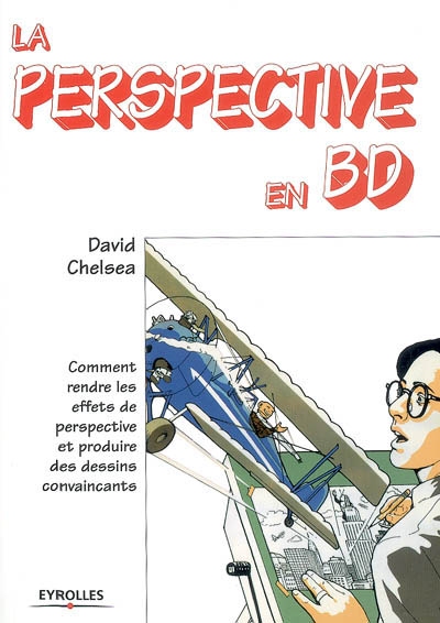 La perspective en BD : comment rendre les effets de perspective et produire des dessins convaincants