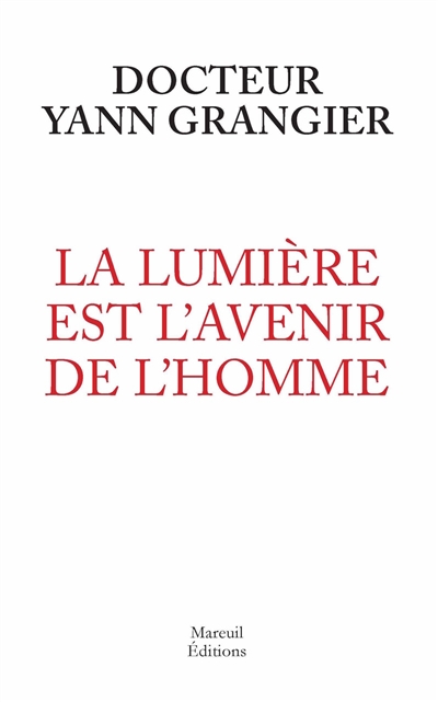La lumière est l'avenir de...
