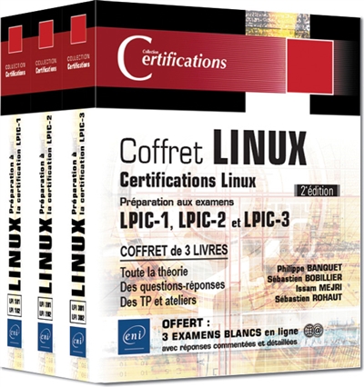 Coffret certifications Linux : préparation aux examens LPIC-1, LPIC-2 et LPIC-3