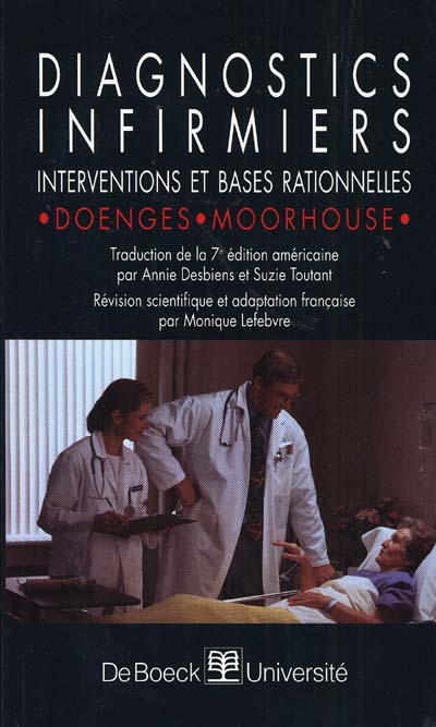 Diagnostics infirmiers : interventions et bases rationnelles