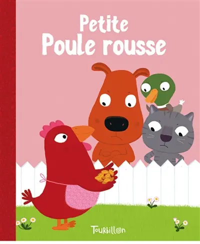 La petite poule rousse : conte traditionnel
