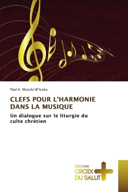 CLEFS POUR L'HARMONIE DANS...