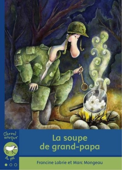 La soupe de grand-papa