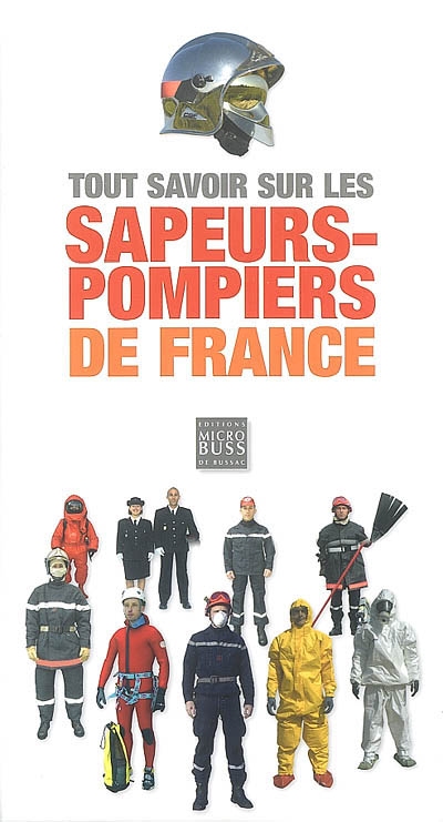 Tout savoir sur les sapeurs-pompiers de France