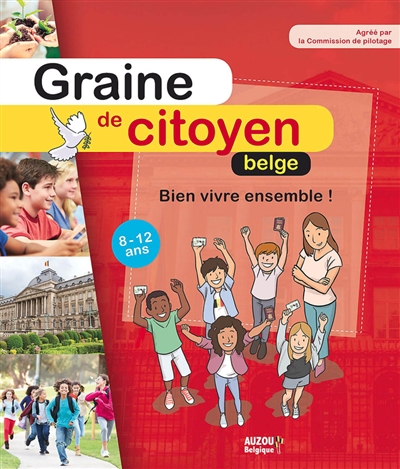 graine de citoyen belge, 8-12 ans : bien vivre ensemble !