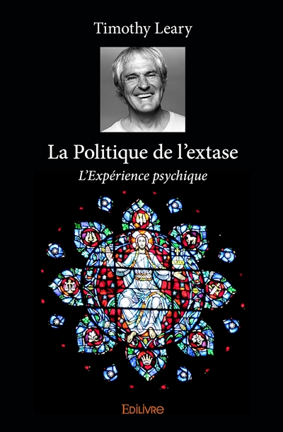 La politique de l'extase :...