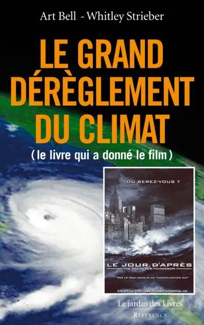 Le grand dérèglement du climat ou L'arrivée de la super-tempête