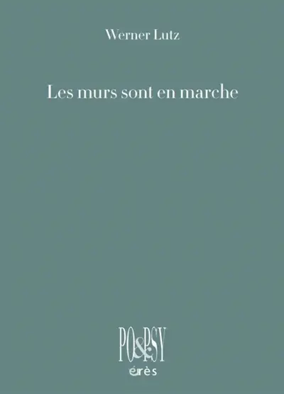 Les murs sont en marche. Die Mauern sind unterwegs