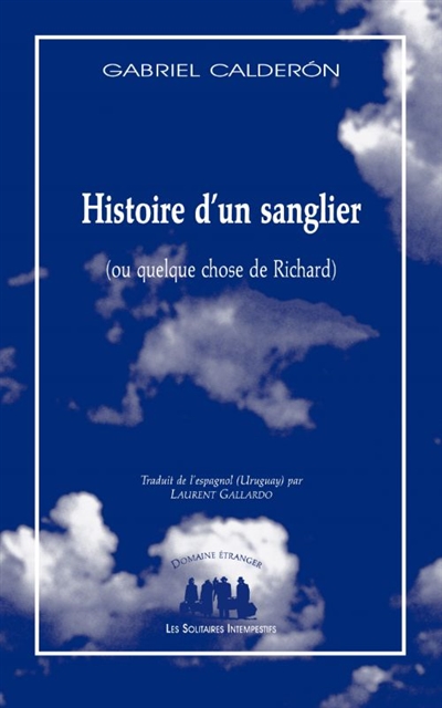 histoire d'un sanglier (ou quelque chose de richard)