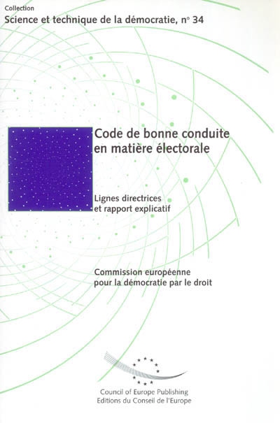 Code de bonne conduite en matière électorale : lignes directrices et rapport explicatif