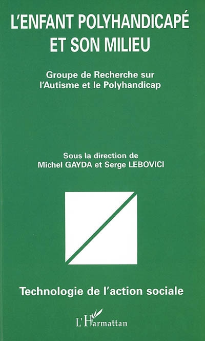 L'enfant polyhandicapé et...