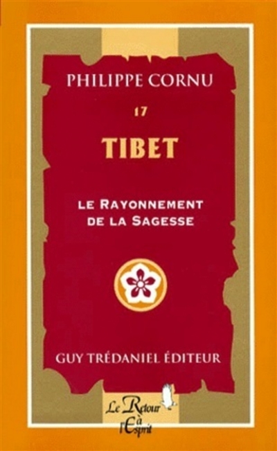 Tibet : le rayonnement de la sagesse