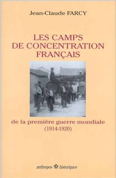 Les camps de concentration de la Première Guerre mondiale (1914-1919)
