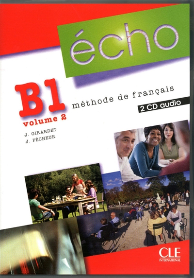 Echo B1, méthode de français. Vol. 2