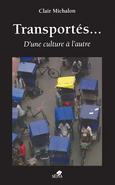 Transportés... : d'une culture à l'autre